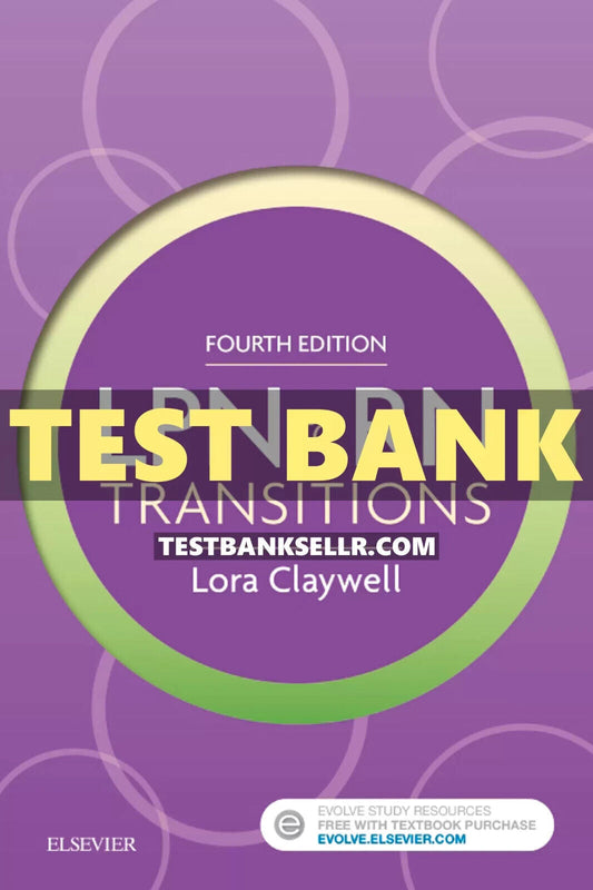 Test Bank for LPN to RN Transitions 4th Edition