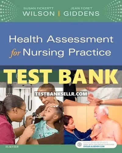 Test Bank For Health Assessment for Nursing Practice 6th Edition