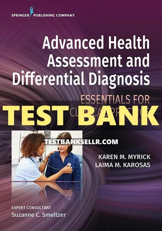 Test Bank Advanced Health Assessment & Differential Diagnosis Essentials 1st Edition