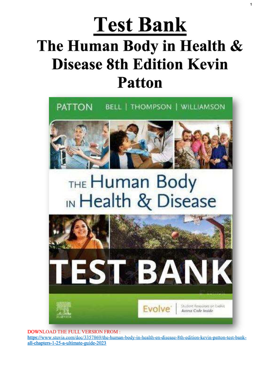 Test Bank for The Human Body in Health & Disease 8th Edition