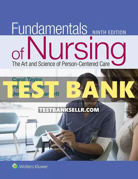 Test Bank for Fundamentals of Nursing 9th Edition By Taylor