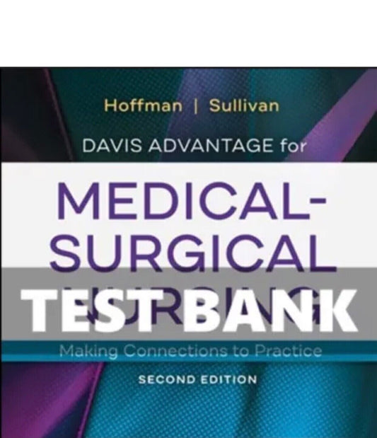 Test Bank For Medical Surgical Nursing 2nd Edition Hoffman