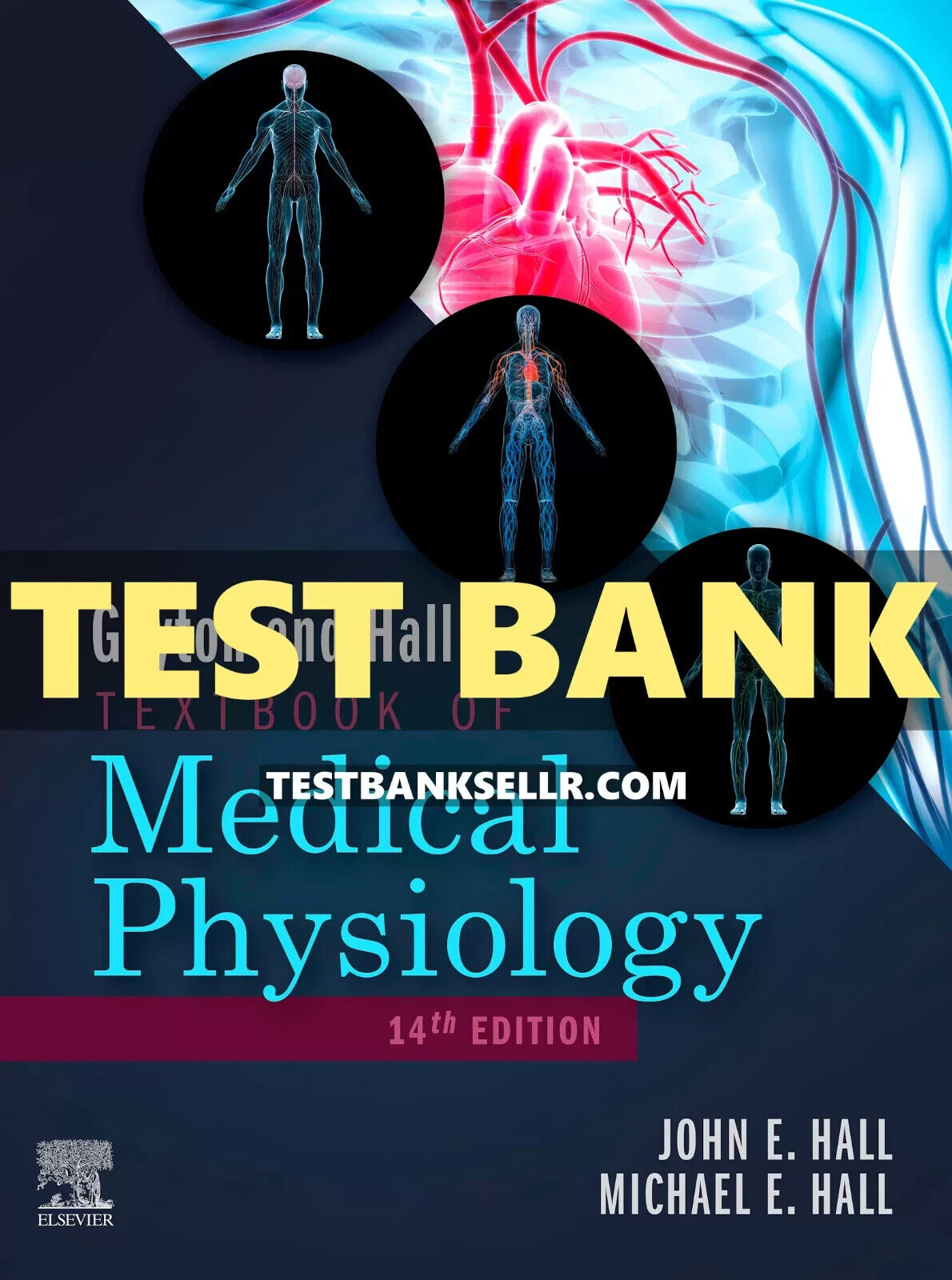 Test Bank for Guyton and Hall Textbook of Medical Physiology 14th Edition Hall