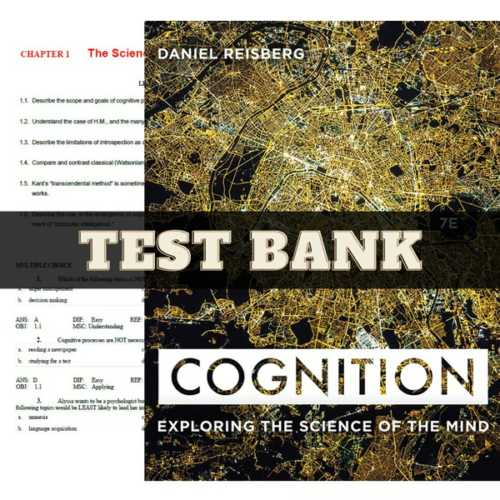 Test Bank for Cognition Exploring the Science of the Mind 7th Edition