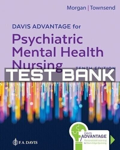Test Bank Psychiatric Mental Health Nursing Concepts of Care 10th Edition