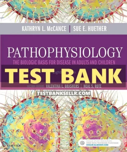 Test Bank Pathophysiology The Biologic Basis Nursing 8 Edition
